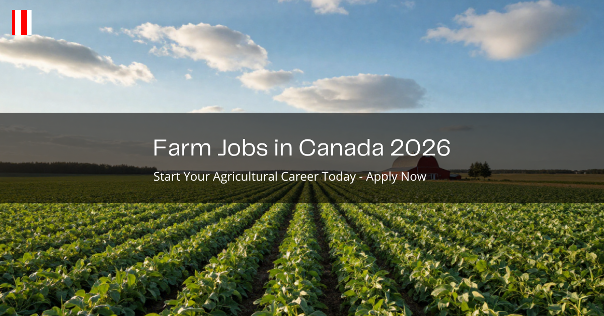 Farm Jobs in Canada 2026